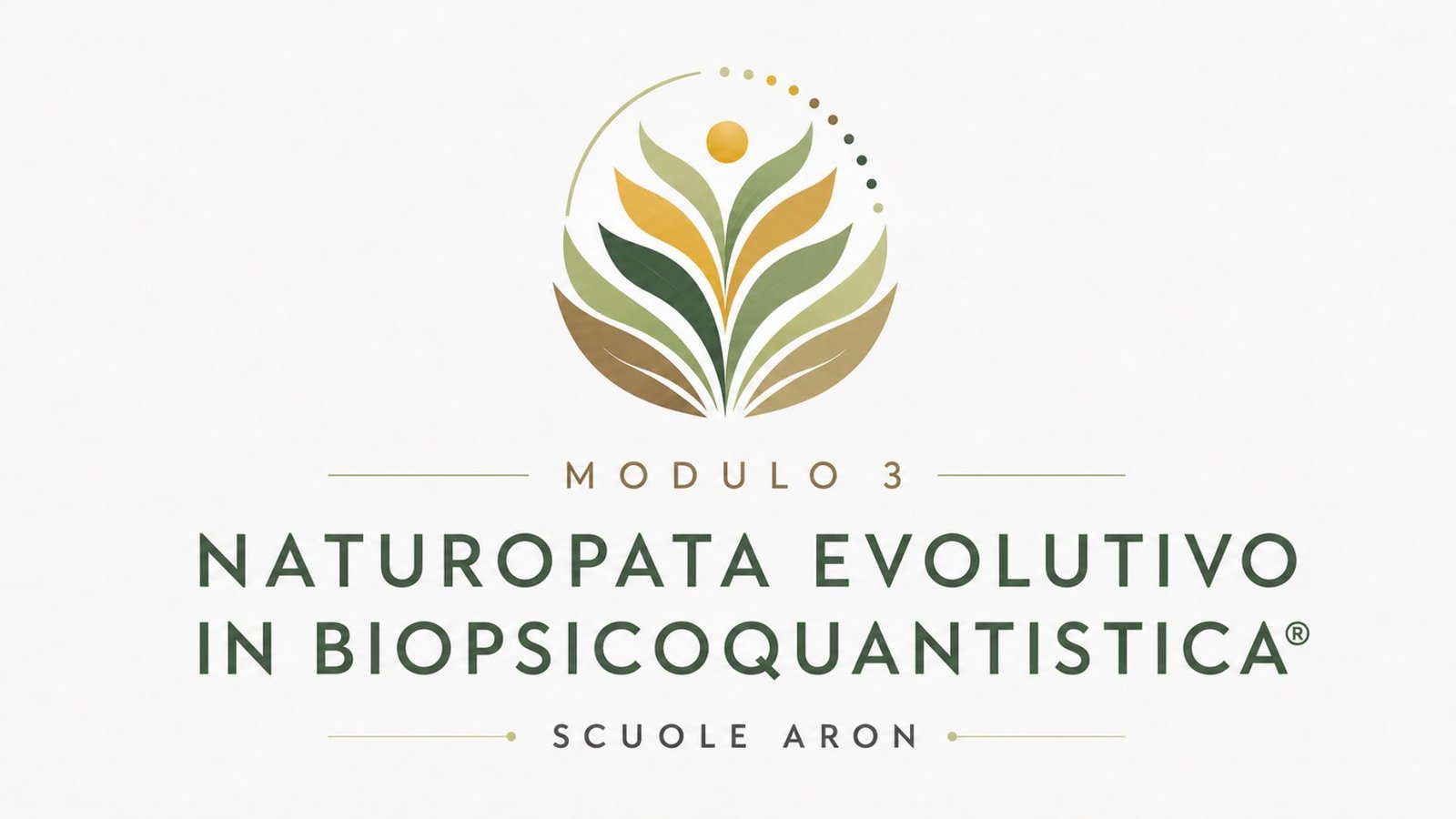 Logo Modulo 3 Naturopata Evolutivo in BioPsicoQuantistica® Scuole ARON