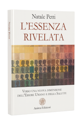 natale-petti-libro-l-essenza-rivelata-anima-edizioni